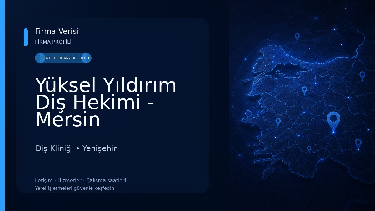 Yüksel Yıldırım Diş Hekimi - Mersin Diş Kliniği
